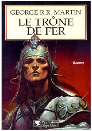 [Le Trône de Fer 01] • Le trône de fer